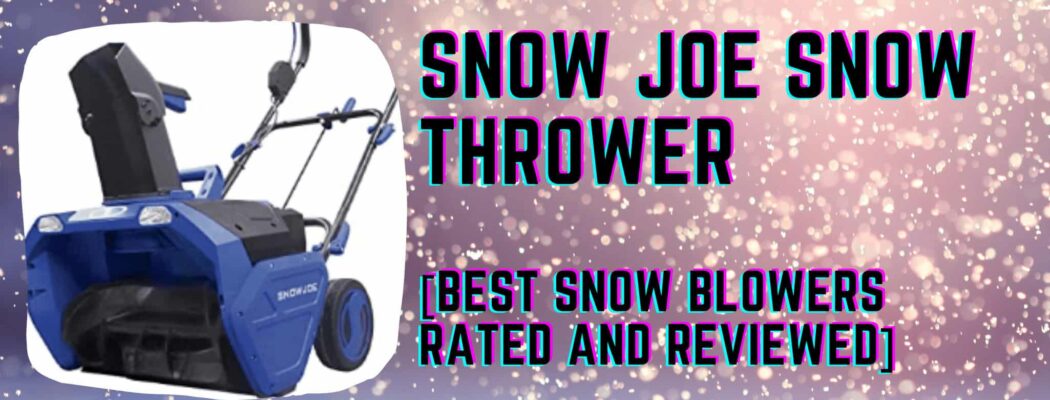 best snow blower