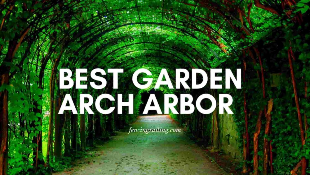 Best Garden Arch Arbor