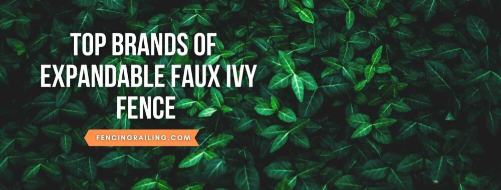 Expandable faux ivy fence