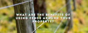 benefits of using fence